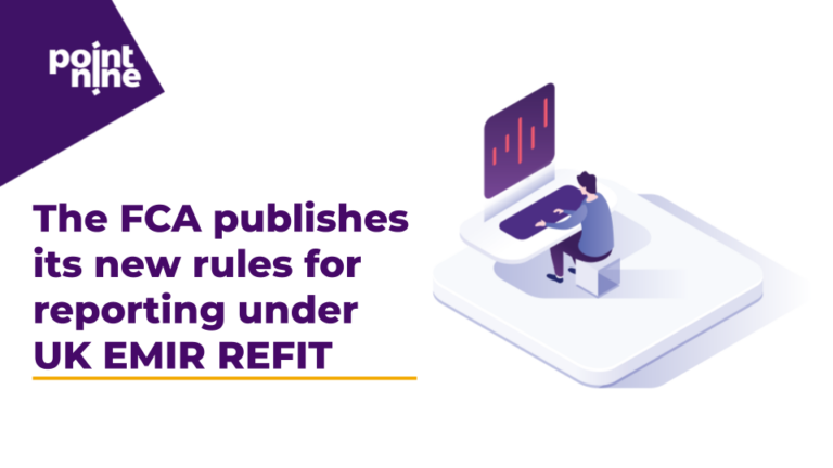 The FCA publishes its new rules for reporting under UK EMIR REFIT