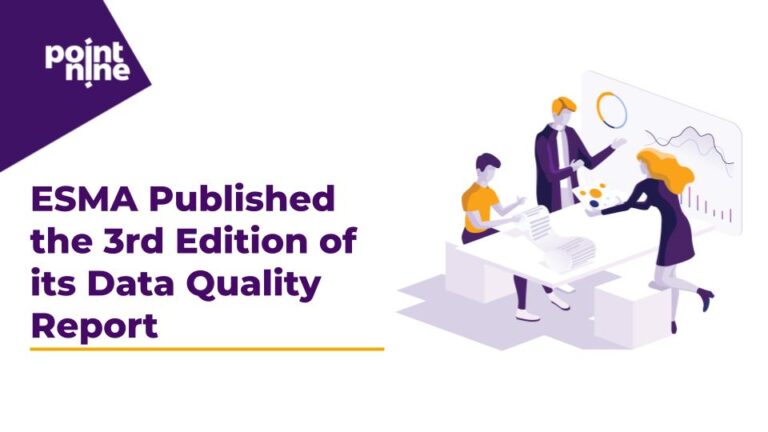 ESMA Published the 3rd Edition of its Data Quality Report