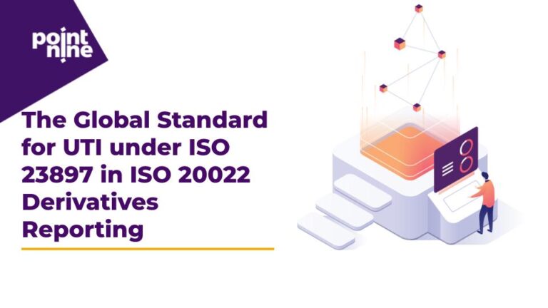 The Global Standard for UTI under ISO 23897 in ISO 20022 Derivatives Reporting