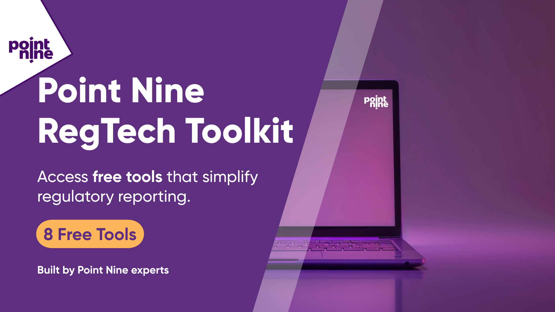 Point Nine RegTech Toolkit: 8 Free Tools for Regulatory Reporting